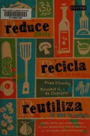 Front cover of Reduce, recicla, reutiliza by Pepa Chacón