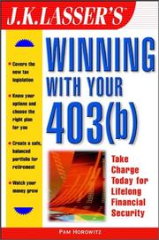 Front cover of J.K. Lasser's Winning With Your 403(b) by Pam Horowitz