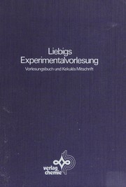 Cover of Liebigs Experimentalvorlesung by Justus von Liebig