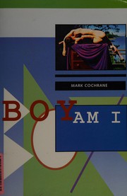 Cover of Boy Am I by Mark Cochrane