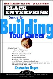 Cover of Black Enterprise Guide to Building Your Career by Cassandra Hayes
