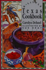 Front cover of A little Texas cookbook by Carolyn Dehnel