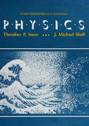 Front cover of STUDENT SOLUTIONS MANUAL TO ACCOMPANY PHYSICS by Snow; Shull