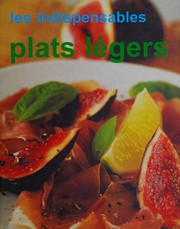 Cover of Les indispensables plats légers by Unknown