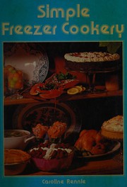 Front cover of Simple freezer cookery by Caroline Rennie