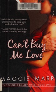 Front cover of Can't buy me love by Maggie Marr