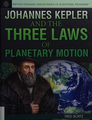 Front cover of Johannes Kepler and the three laws of planetary motion by Fred Bortz