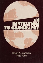 Front cover of An invitation to geography by David A. Lanegran