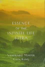 Front cover of Essence of the infinite life sutra by Chin Kung Shi