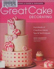 Cover of Great cake decorating by Erin Gardner