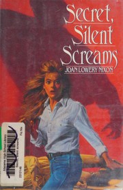Front cover of Secret, Silent Screams by Joan Lowery Nixon