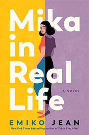 Front cover of Mika in Real Life by Emiko Jean