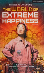 Cover of World of Extreme Happiness by Frances Ya-Chu Cowhig