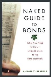 Cover of Naked Guide to Bonds by Michael V. Brandes