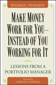 Cover of Make Money Work For YouInstead of You Working for It by William Thomason
