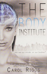 Front cover of Body Institute by Carol Riggs