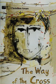 Cover of The way of the cross by Najwá Qaʻwār Faraḥ
