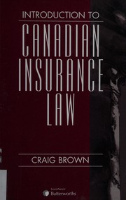 Front cover of Introduction to Canadian insurance law by Craig Brown