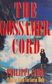Front cover of The gossamer cord by Eleanor Burford