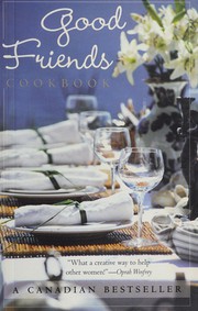 Front cover of Good friends cookbook by Fare for Friends Foundation