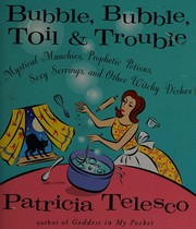 Cover of Bubble, bubble, toil, & trouble by Patricia Telesco