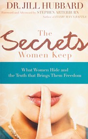Front cover of The secrets women keep by Jill Hubbard