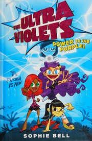 Front cover of Power to the purple! by Sophie Bell