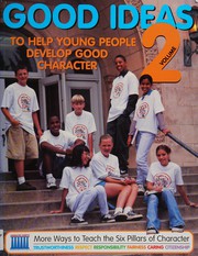 Front cover of Good ideas to help young people develop good character by John Fritz