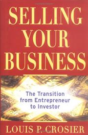 Front cover of Selling Your Business by Louis P. Crosier
