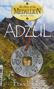 Front cover of Adzul, the heirs of the medallion book 1. by David Sage