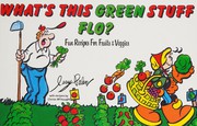 Front cover of What's This Green Stuff, Flo? by Chriss McNaught