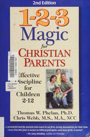 Front cover of 1-2-3 Magic for Christian Parents by Thomas W. Phelan