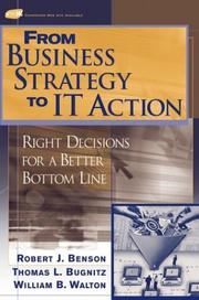 Cover of From business strategy to IT action by Robert J. Benson