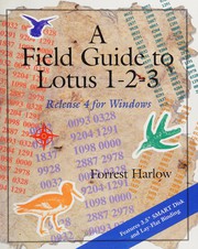 Front cover of A field guide to Lotus 1-2-3 release 4.0 for Windows by Forrest Harlow