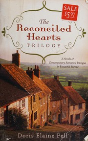 Front cover of The reconciled hearts trilogy by Doris Elaine Fell
