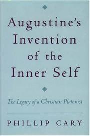 Front cover of Augustine's invention of the inner self by Phillip Cary