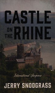 Cover of Castle on the Rhine by Jerry Snodgrass