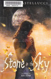 Front cover of Stone in the sky by Cecil Castellucci