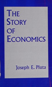 Front cover of The story of economics by Joseph E. Pluta