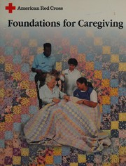 Cover of American Red Cross Foundations for Caregiving by American National Red Cross