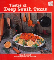 Front cover of Tastes of Deep South Texas by Nick Bennack