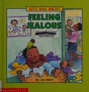 Cover of Feeling jealous by Joy Berry