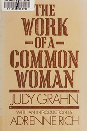 Cover of The work of a common woman by Judy Grahn