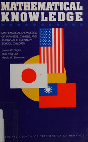Front cover of Mathematical knowledge of Japanese, Chinese, and American elementary school children by James W. Stigler