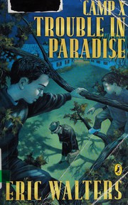 Cover of Trouble in paradise by Eric Walters