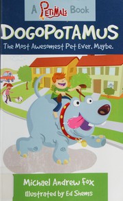 Cover of Dogopotamus by Michael Andrew Fox