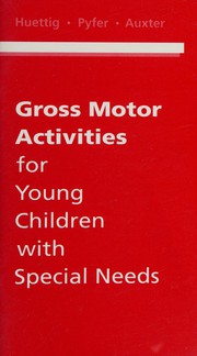 Front cover of Gross motor activities by Carol Huettig