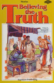 Front cover of Believing the truth (Family Time Bible Stories) by Anne De Graaf