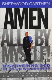 Front cover of Amen All By Myself! by Carthen, Sherwood Bishop