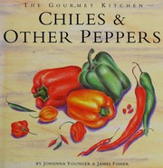 Front cover of Chilies & other peppers by Johanna Younger